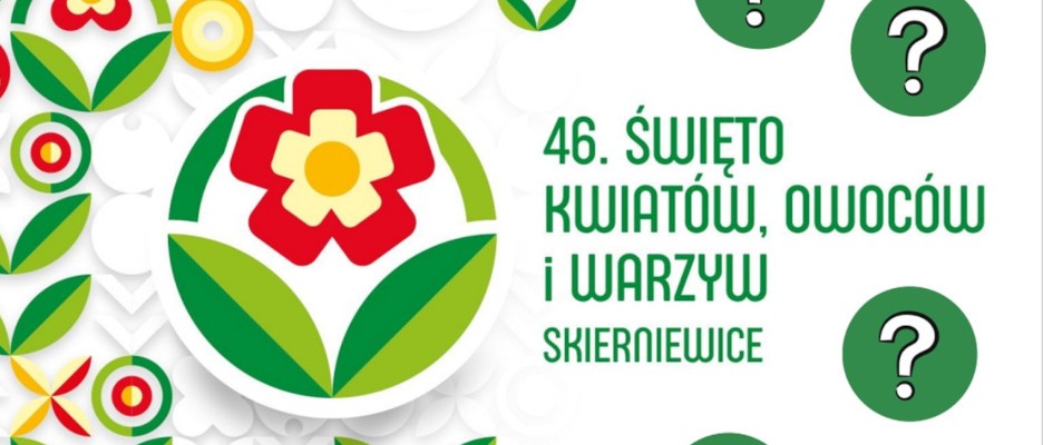 46 Święto Kwiatów, Owoców i Warzyw w Skierniewicach