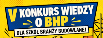 Międzyszkolny Konkurs Wiedzy o BHP i Prawie Pracy w Budownictwie – edycja 2026/2027
